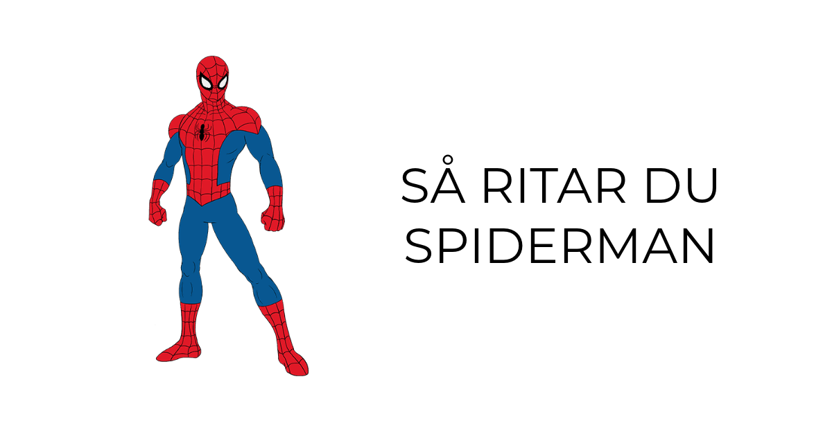 Så Ritar Du Spiderman